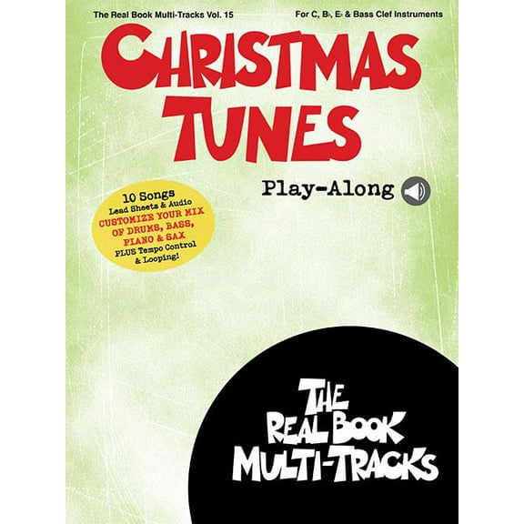 Christmas Tunes Play-Along: Real Book Multi-Tracks Volume 15 (Paperback) by Hal Leonard Corp (Creator)