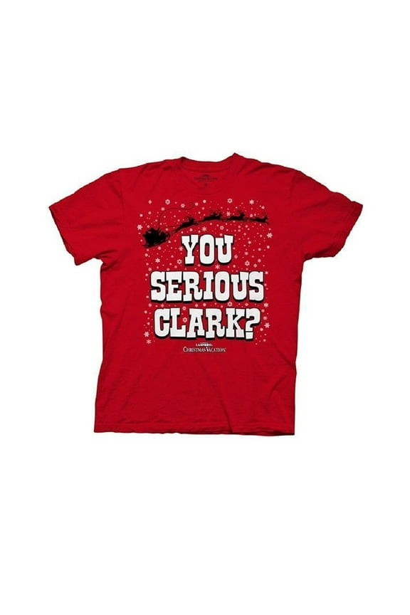 Christmas Vacation You Serious Clark? Red Adult T-Shirt