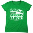 thumbnail image 1 of Christmas Vacation You Serious Clark Women's T Shirt, Kelly Green, X-Large, 1 of 6