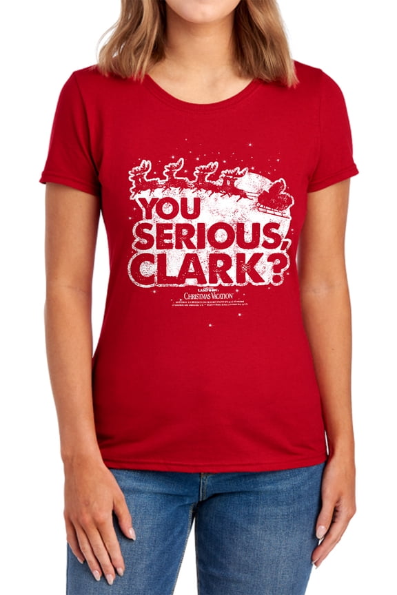 Christmas Vacation You Serious Clark Women's T Shirt, Red, Large