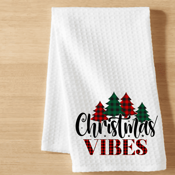 Christmas Vibes Dish Towel 16x24 Kitchen Festive Holiday Decor
