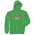thumbnail image 1 of Christmas Vibes Unisex Hoodie Funny Xmas Holiday Season Lovers Hooded Sweatshirt, 1 of 8
