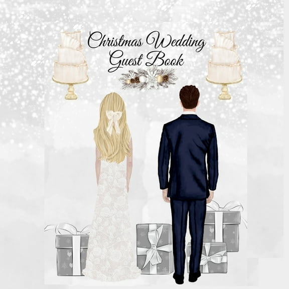 Christmas Wedding Guest Book: Blessing Gift For Bride & Groom - Wedding Guest Book Sign-In Registry For Name, Addres, (Paperback)