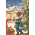 thumbnail image 1 of Christmas Whispers: Enchanting Tales for Young and Old, (Paperback), 1 of 1