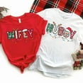 thumbnail image 1 of Christmas Wife and Husband T-shirt, Family Christmas Matching Tee, Wifey Hubby, 1 of 4