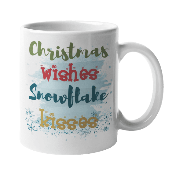 Christmas Wishes, Snowflake Kisses. Winter Sayings Snowflakes Print Coffee & Tea Mug Cup For Daughter, Wife, Mom, Aunt, Girlfriend, Best Friend, Girls & Women Who Love Snowy Cold Weather (11oz)