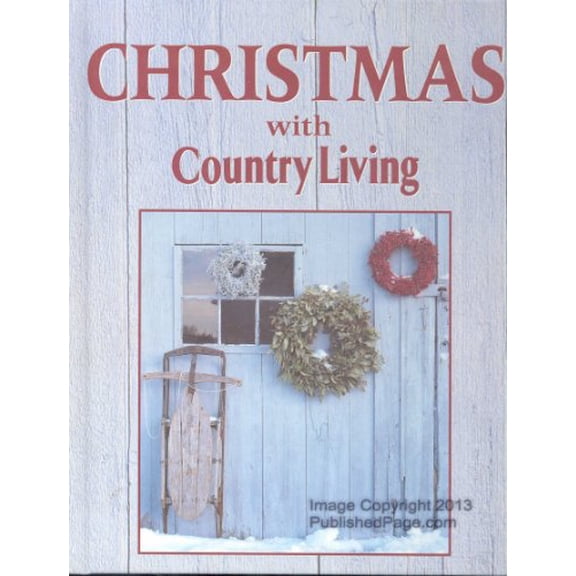 Pre-Owned Christmas With Country Living 1997 (Hardcover) 0848716132 9780848716134