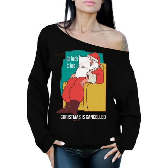 Christmas Women Sweatshirt Holiday Season Off Shoulder Top Merry Xmas 2020 Funny Santa Go Back to Bed Sweater for Her