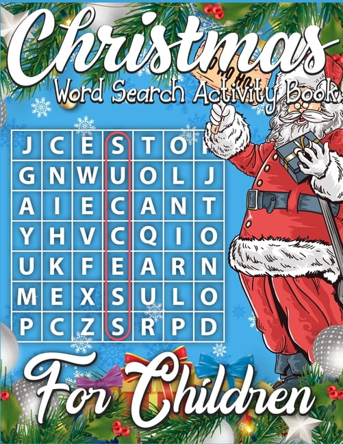 Christmas Activity Book for Kids: Boys and Girls Ages 7-12 - Activities:  Coloring, Logic Puzzle, Maze Game, Sudoku, Word Search, Crossword, Word  Scram (Paperback)