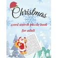 thumbnail image 1 of Christmas Word Search Puzzle Book For Adult: Brain challenge Exercise Puzzles Activity Games / Gift for Adults and Teen , (Paperback), 1 of 1