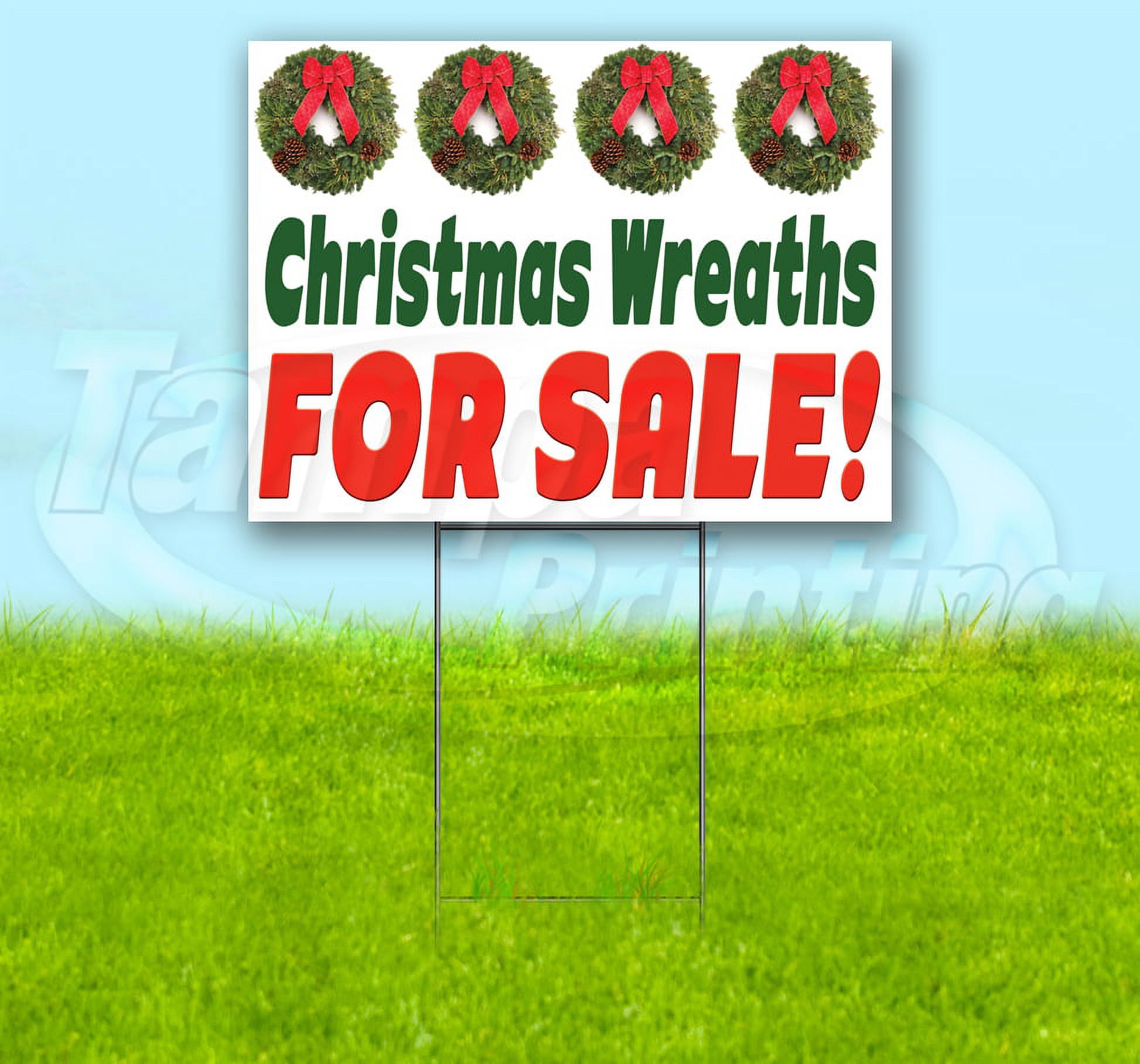 Christmas Wreaths For Sale (18" x 24") Yard Sign, Includes Metal Step Stake
