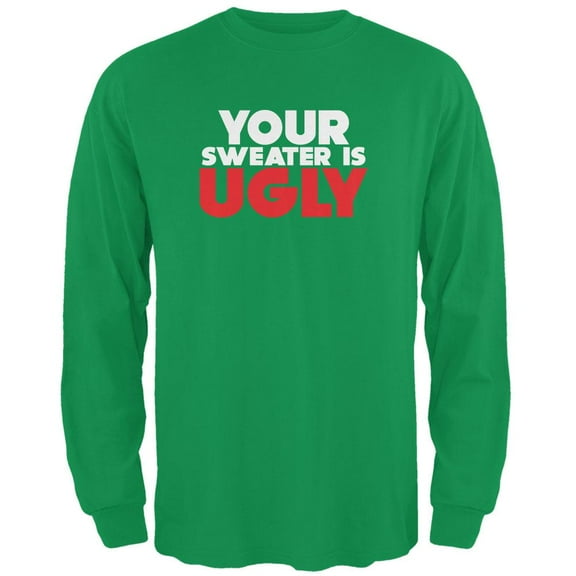 Christmas Your Sweater Is Ugly Irish Green Adult Long Sleeve T-Shirt - X-Large