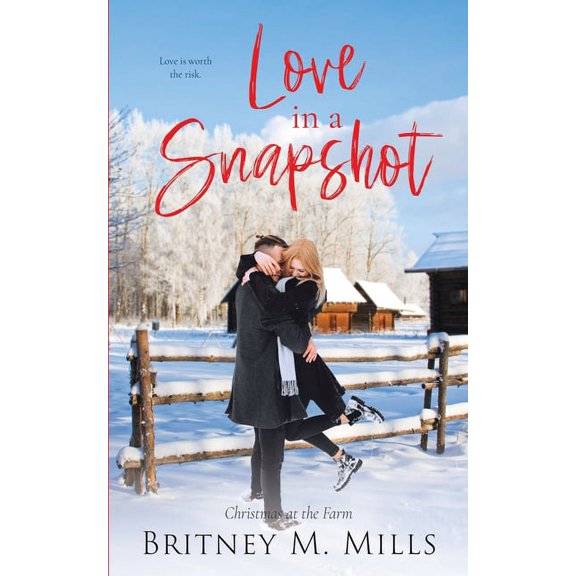 Christmas at Coldwater Creek Love in a Snapshot: Christmas at the Farm, Book 3, (Paperback)