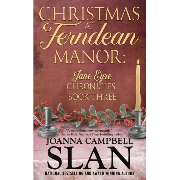 Christmas at Ferndean Manor: Book #3 in the Jane Eyre Chronicles, (Hardcover)