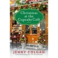 thumbnail image 1 of Christmas at the Cupcake Cafe, (Paperback), 1 of 2