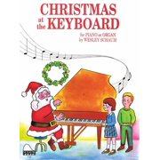 Christmas at the Keyboard Level 1 Elementary Level Paperback