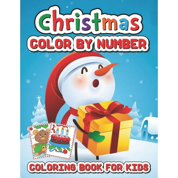 Christmas color by number coloring book for kids: Fun Coloring Activities with Santa Claus, Reindeer, Snowmen and Many More (Paperback)