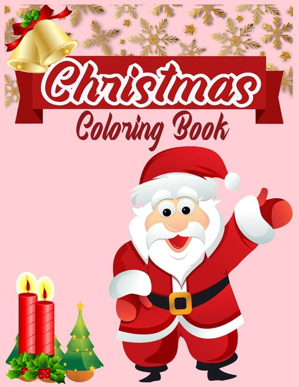 Christmas Coloring Books For Kids: Children Coloring and Activity Books for Kids  Ages 2-4, 4-8, Boys, Girls, Christmas Ideals (Paperback)
