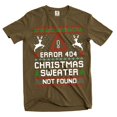 thumbnail image 1 of Christmas funny Error 404 Sweater not found T-shirt ugly sweater style Tee (XX-Large Military Green), 1 of 6