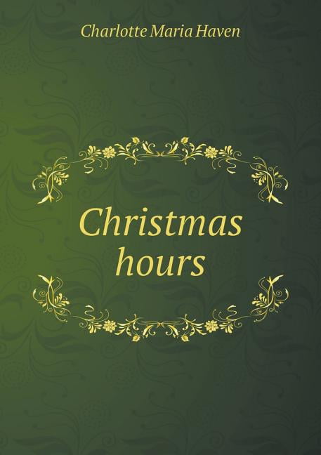 Christmas hours (Paperback)