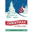 thumbnail image 1 of Christmas in Classic Films, (Paperback), 1 of 1