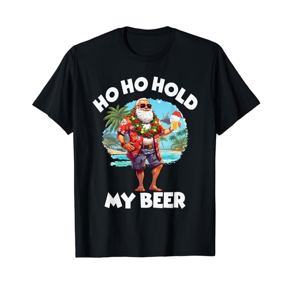 Christmas in July Summer Santa Sunglasses Ho Ho Hold My Beer T-Shirt