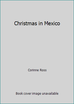 Pre-Owned Christmas in Mexico (Hardcover) 0716620022 9780716620020