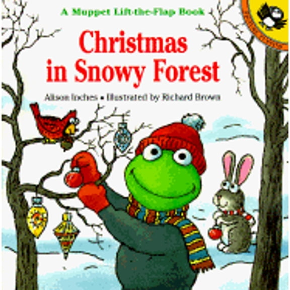 Pre-Owned Christmas in Snowy Forest: A Muppet Lift-the-Flap Book (Unknown) 0140558713 9780140558715