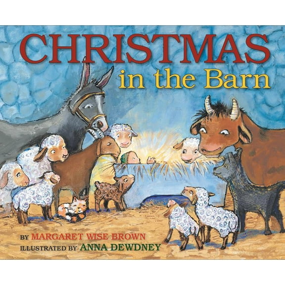 Christmas in the Barn: A Christmas Holiday Book for Kids, (Hardcover)