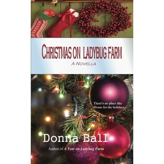 Pre-Owned Christmas on Ladybug Farm: A Novella (Paperback) 0977329631 9780977329632