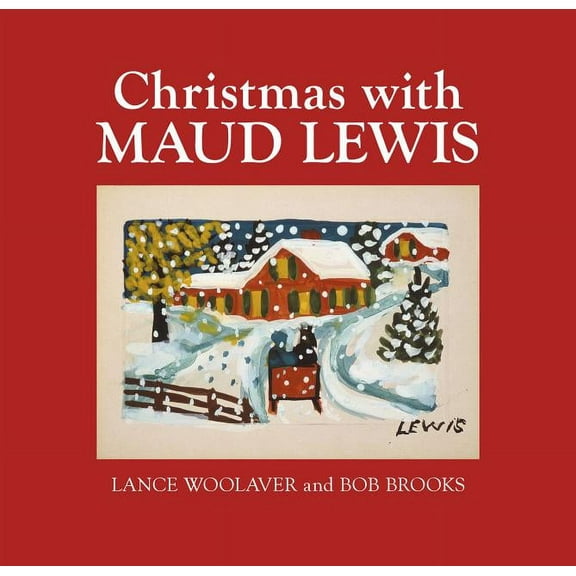 Christmas with Maud Lewis, (Hardcover)