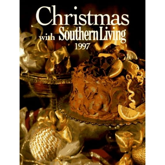 Pre-Owned Christmas With Southern Living 1997 (Hardcover) 084871556X 9780848715564