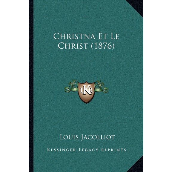 Christna Et Le Christ 1876 (Paperback)