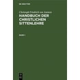 thumbnail image 1 of Christoph Friedrich Von Ammon: Handbuch Der Christlichen Sittenlehre. Band 1, (Hardcover), 1 of 1