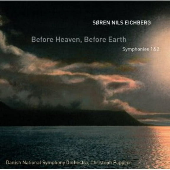 Christoph Poppen - Before Heaven / Before Earth - Symphonies 1 & 2 - Music & Performance - CD