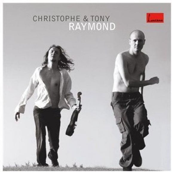 Christophe & Tony Raymond