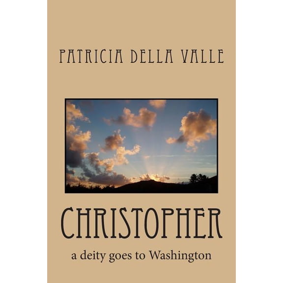 Christopher: a deity goes to Washington (Paperback)