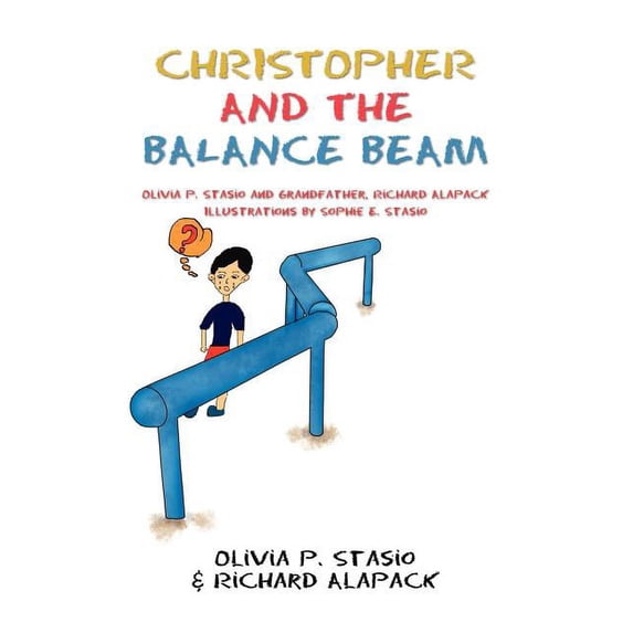 Christopher and the Balance Beam, (Hardcover)