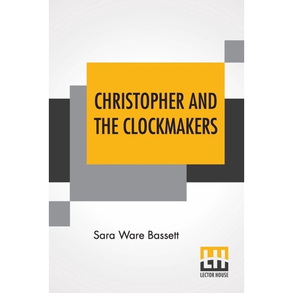 Christopher And The Clockmakers, (Paperback)