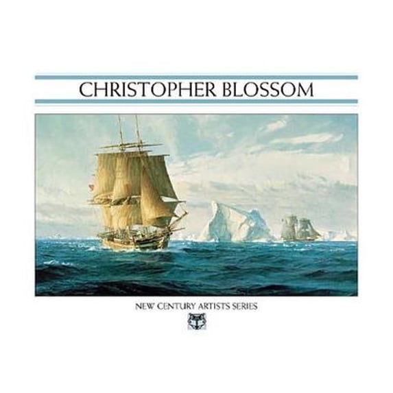 Pre-Owned Christopher Blossom : Premier Maritime Artist (Paperback) 9780867130720