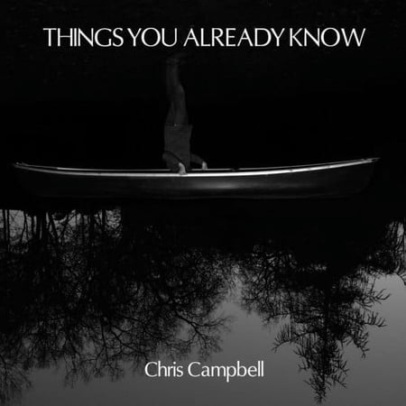 Christopher Campbell - Things You Already Know - Music & Performance - Vinyl