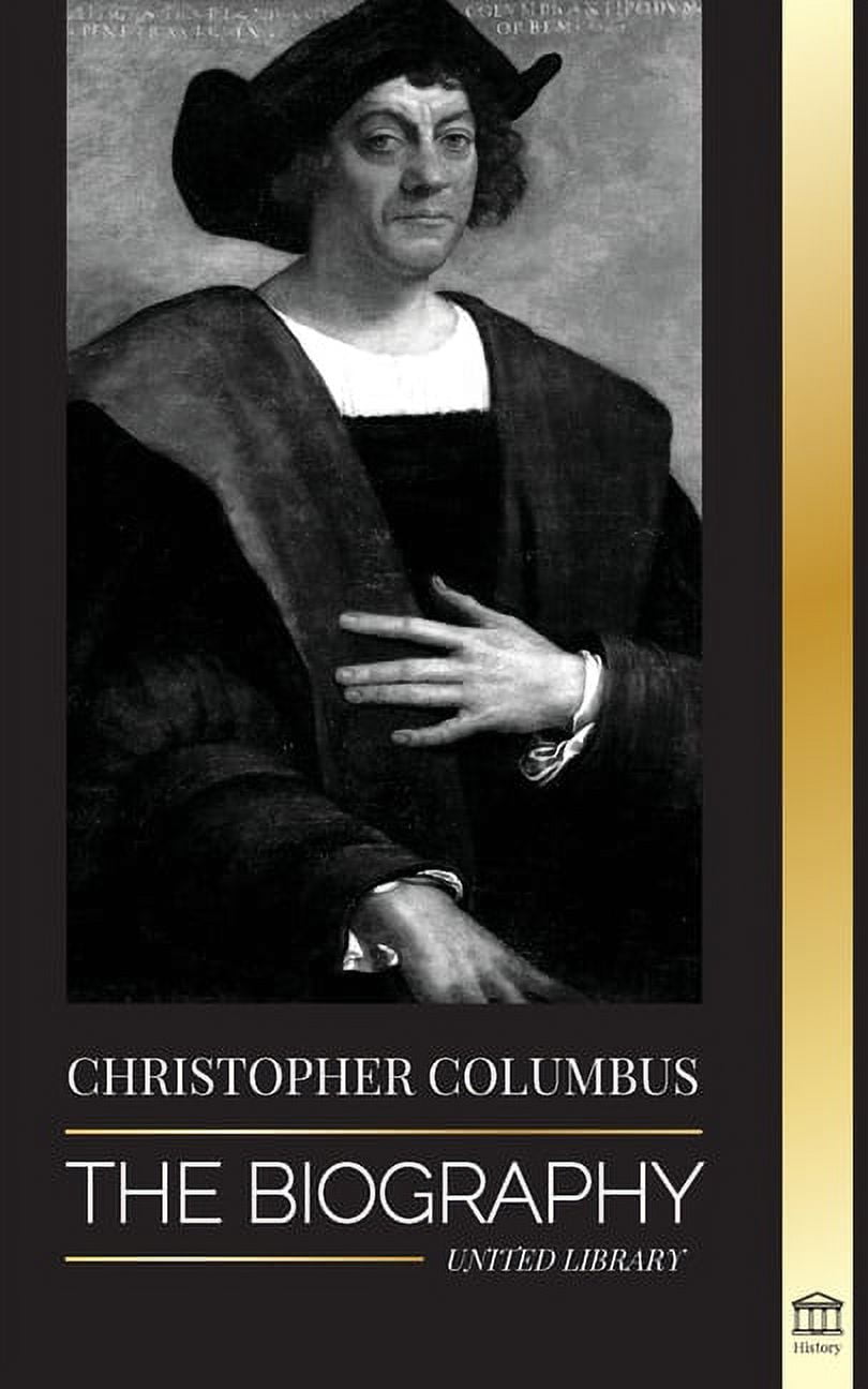 Christopher Columbus: The Biography of the Atlantic Ocean