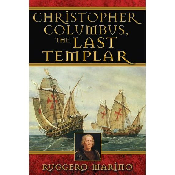 Christopher Columbus, the Last Templar (Paperback)