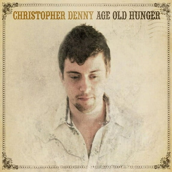 Christopher Denny - Age Old Hunger - Alternative - CD