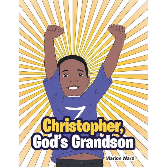 Christopher, God's Grandson, (Paperback)