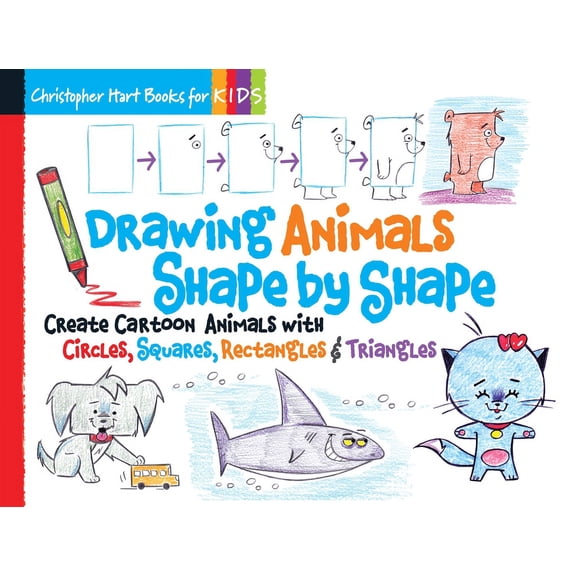 Christopher Hart Books for Kids Drawing Animals Shape by Shape: Create Cartoon Animals with Circles, Squares, Rectangles & Triangles - Easy How to Draw , (Spiral-Bound)