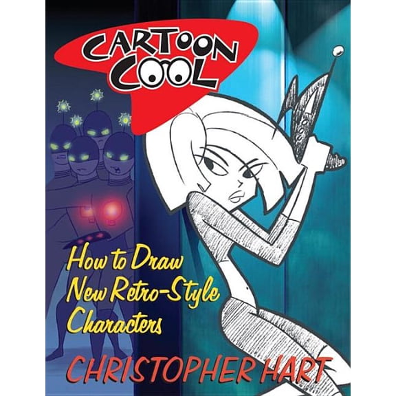 Pre-Owned Christopher Hart's Cartooning: Cartoon Cool: How to Draw New Retro-Style Characters (Paperback)
