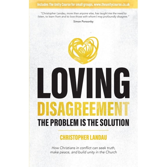 Christopher Landau Loving Disagreement (Paperback)