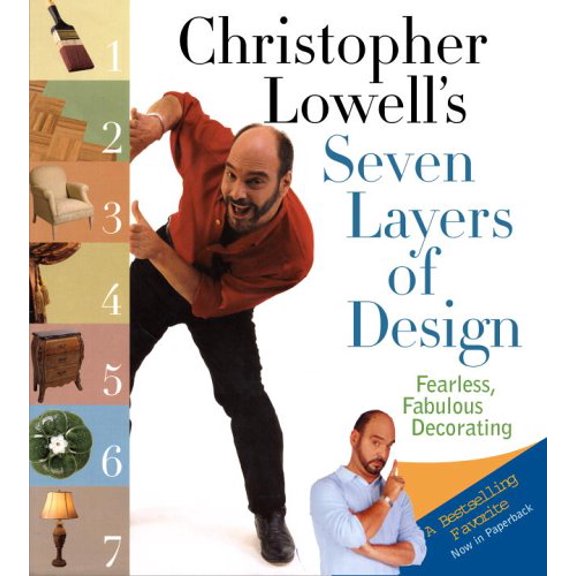 Pre-Owned Christopher Lowell's Seven Layers of Design: Fearless, Fabulous Decorating (Paperback) 1400082706 9781400082704