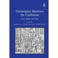 thumbnail image 1 of Christopher Marlowe the Craftsman: Lives, Stage, and Page, (Hardcover), 1 of 1